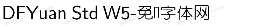 DFYuan Std W5字体转换